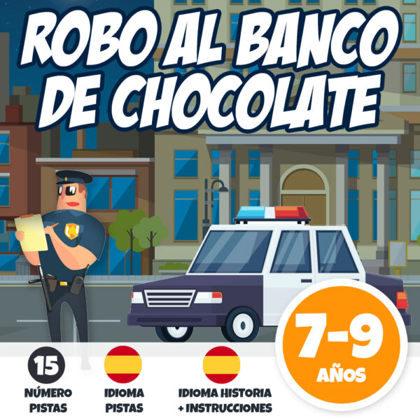 Robo al banco de chocolate 7-9 años (Casa)